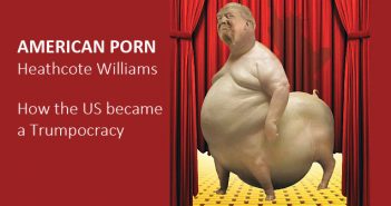 American Porn by Heathcote Williams