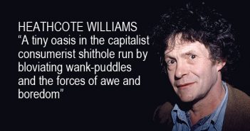 Tribute to Heathcote Williams and his pleasure in sticking up two fingers at the establishment