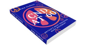CND at 60: Britain’s most enduring mass movement