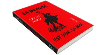 Transform #4: Remembering 1968 – La Beauté est dans la rue